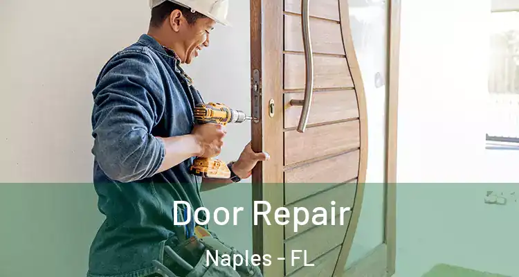  Door Repair Naples - FL