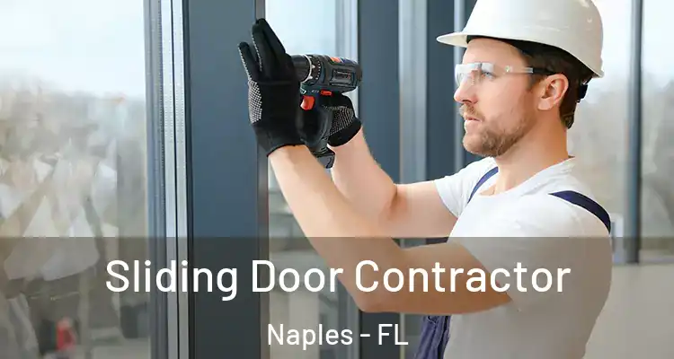  Sliding Door Contractor Naples - FL
